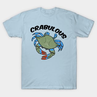 Crabulous! T-Shirt